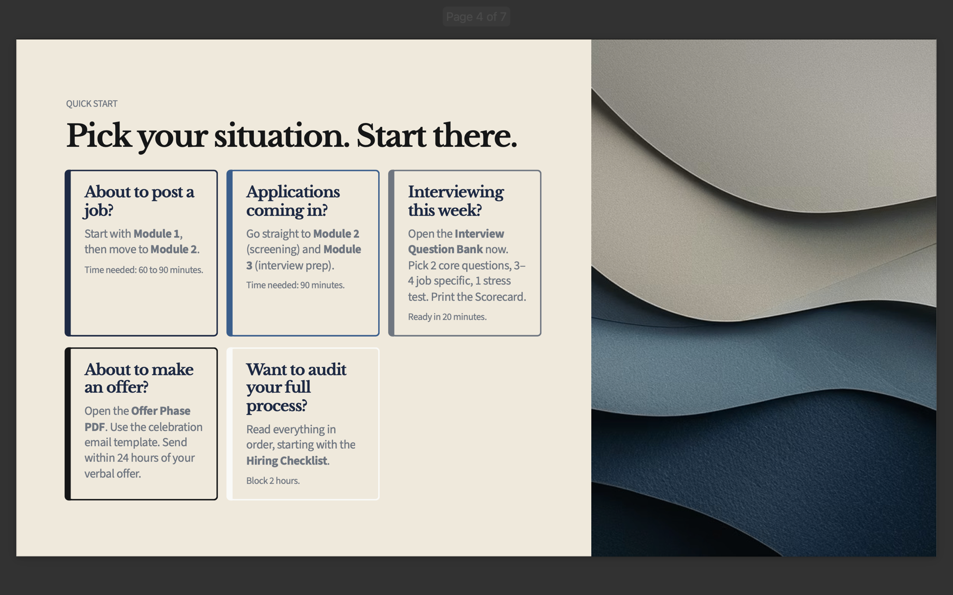 The toolkit meets you exactly where your hire is right now.